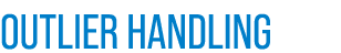 OUTLIER HANDLING