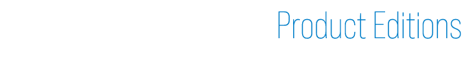 Product Editions